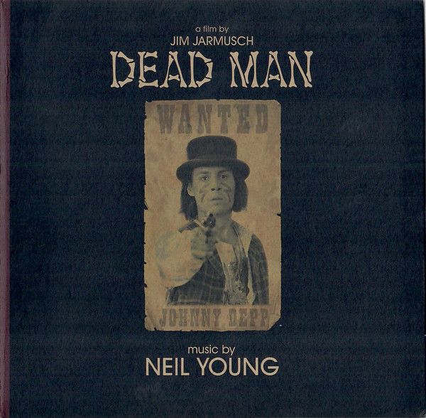 O.S.T.: DEAD MAN-NEIL YOUNG