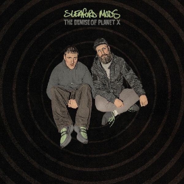 SLEAFORD MODS: 