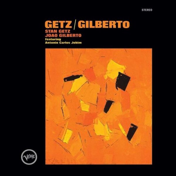 GETZ STAN & GILBERTO JOAO: GETZ/GILBERTO
