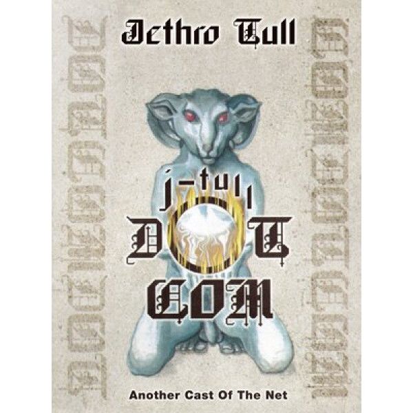 JETHRO TULL: DOT COM: ANOTHER CAST OF NET