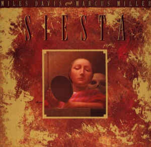 Miles Davis, Marcus Miller: Music From Siesta