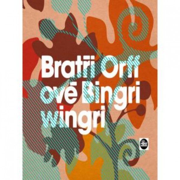 BRATRI ORFOVE: 