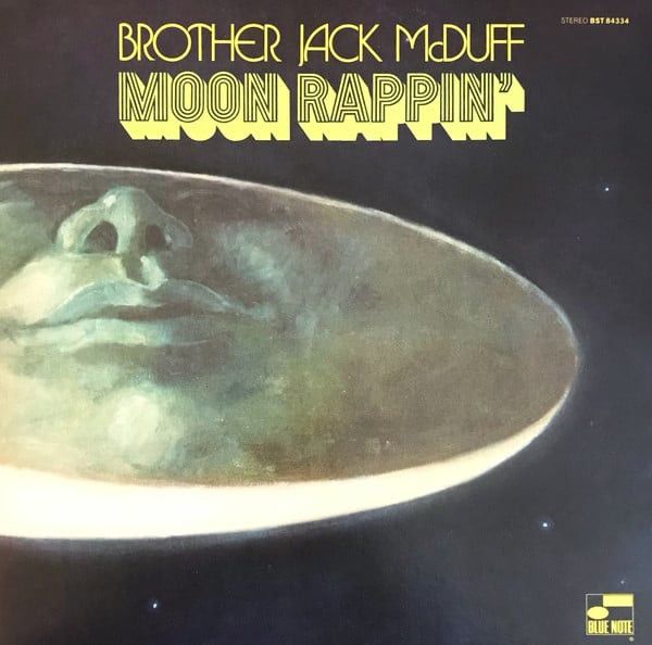 Brother Jack McDuff: Moon Rappin'