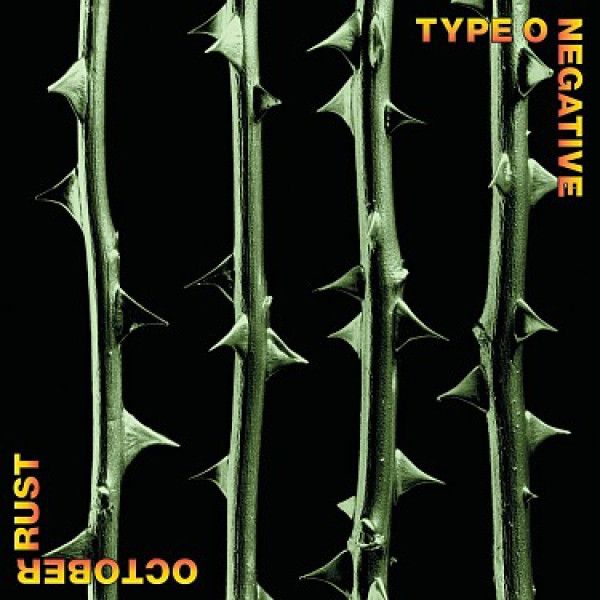 TYPE O NEGATIVE: OCTOBER RUST