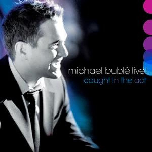 BUBLE MICHAEL: 