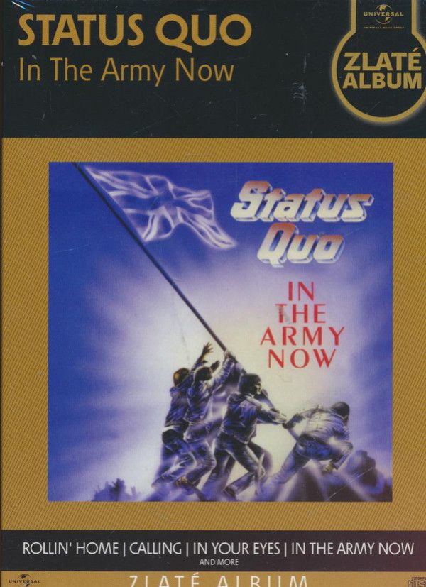 Статус кво перевод. Status Quo in the Army. In the Army Now год. Status Quo in the Army Now. Status Quo in the Army Now оригинал.