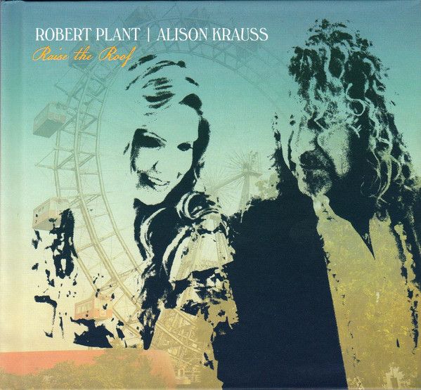 Robert Plant & Alison Krauss: 