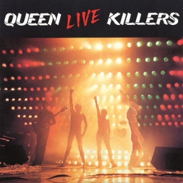 QUEEN: LIVE KILLERS
