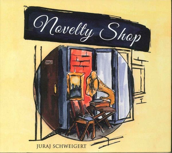 JURAJ SCHWEIGERT: NOVELTY SHOP