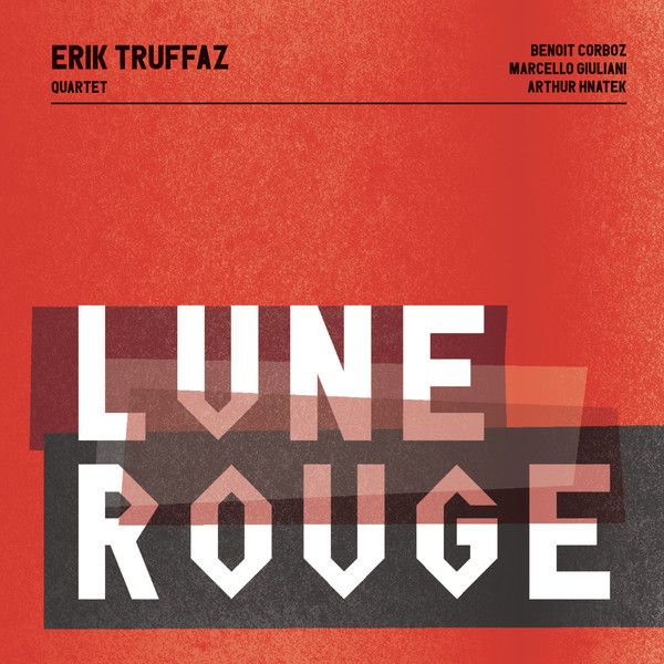 Erik Truffaz Quartet: 