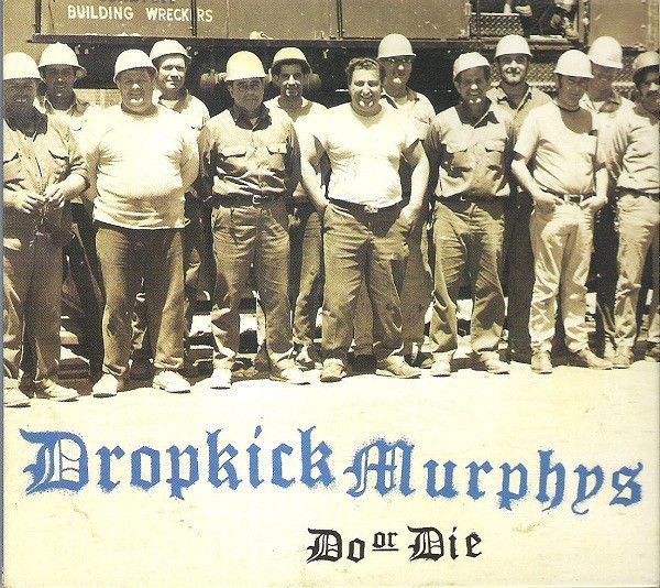 Dropkick Murphys: 