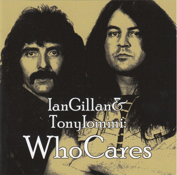 Ian Gillan, Tony Iommi: 