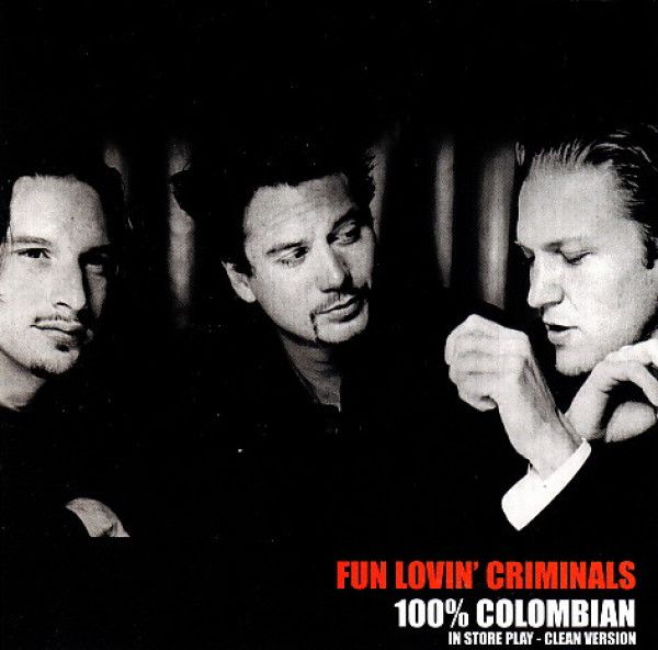 Fun Lovin' Criminals: 