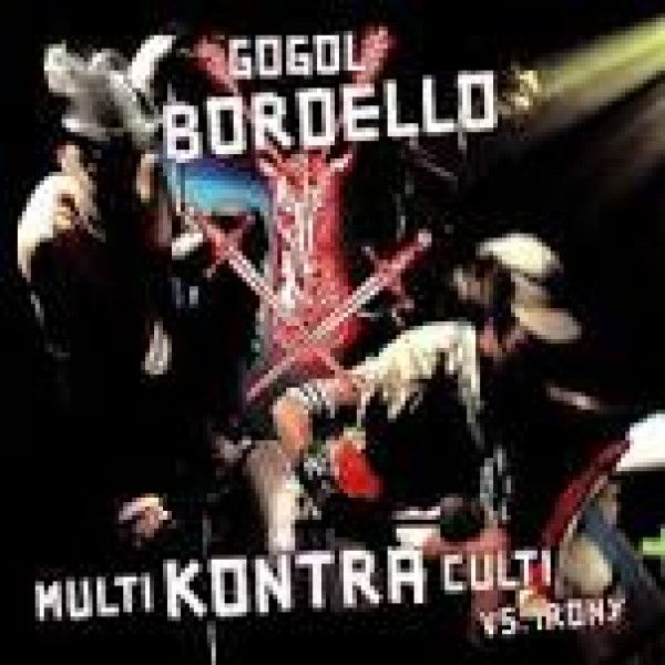 Gogol Bordello: 