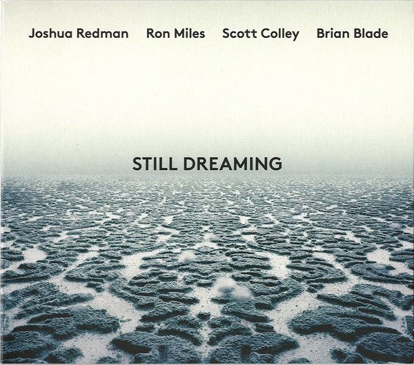Joshua Redman, Ron Miles, Scott Colley, Brian Blade: 