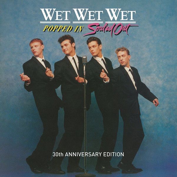 WET WET WET: 