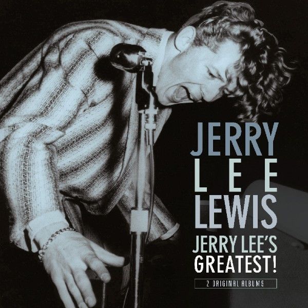 JERRY LEE LEWIS: 