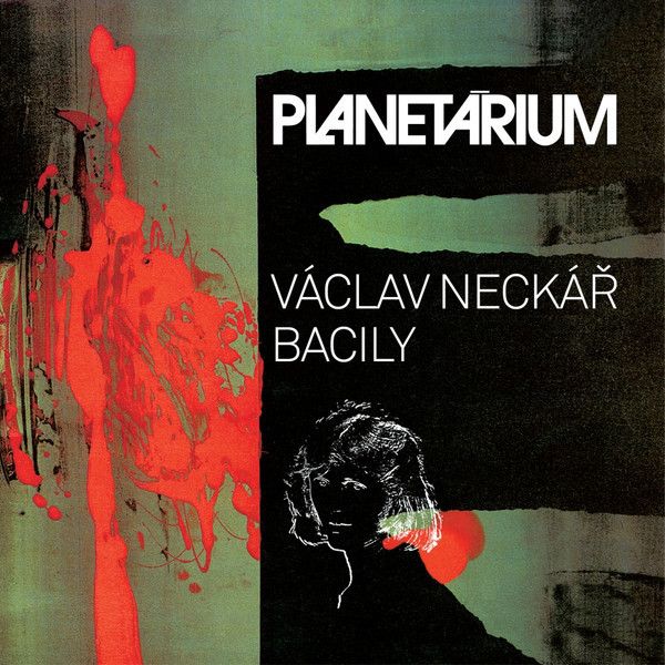 Václav Neckář, Bacily: 