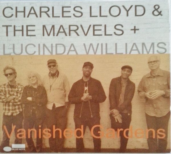 Charles Lloyd & The Marvels, Lucinda Williams: 