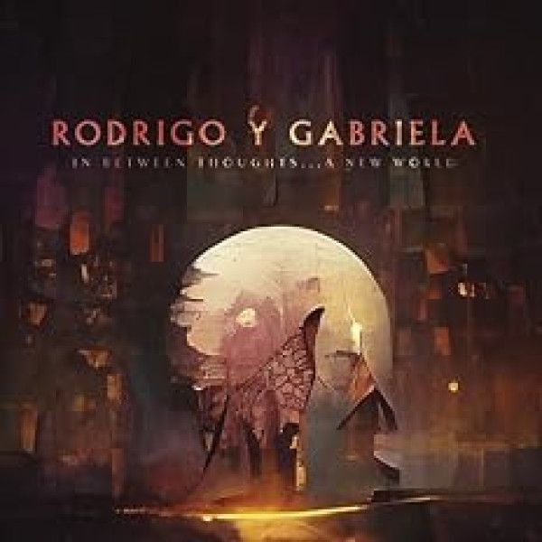 RODRIGO Y GABRIELA: 