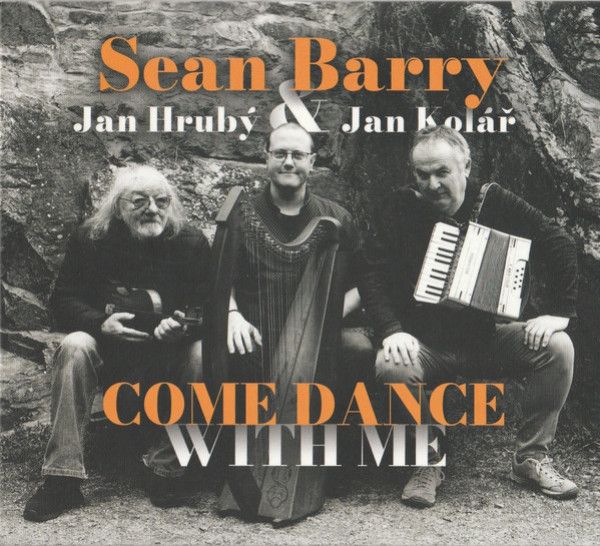 Sean Barry, Jan Hrubý, Jan Kolář: 