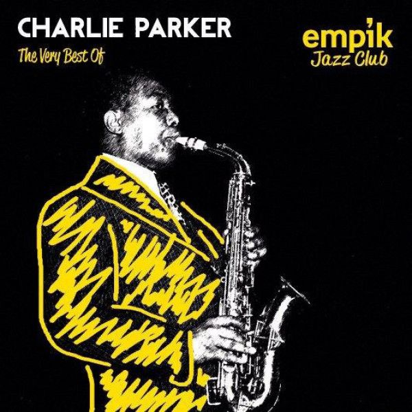 CHARLIE PARKER: 