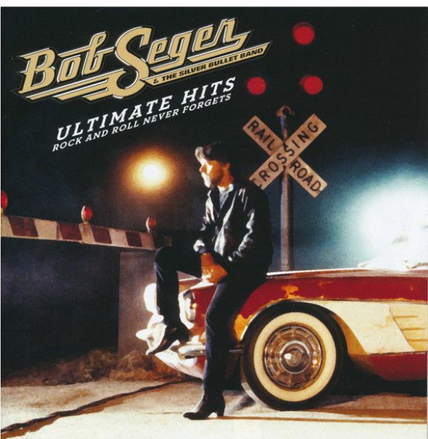 Bob Seger And The Silver Bullet Band: 