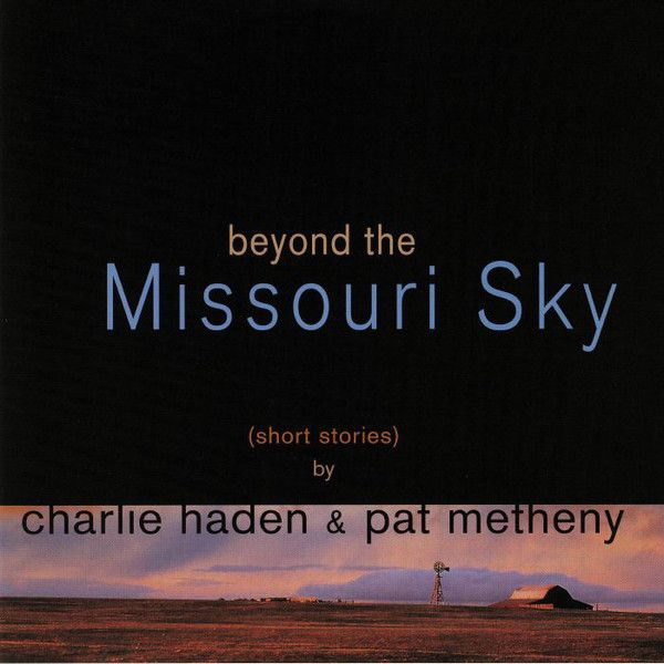Charlie Haden, Pat Metheny: 