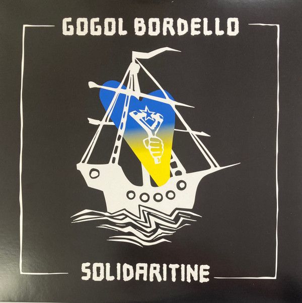 Gogol Bordello: Solidaritine