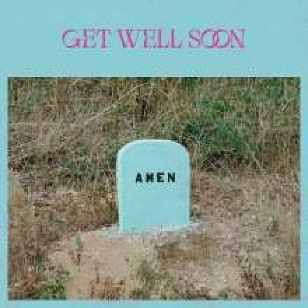 Get Well Soon: 