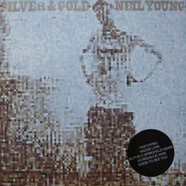 Neil Young: Silver & Gold