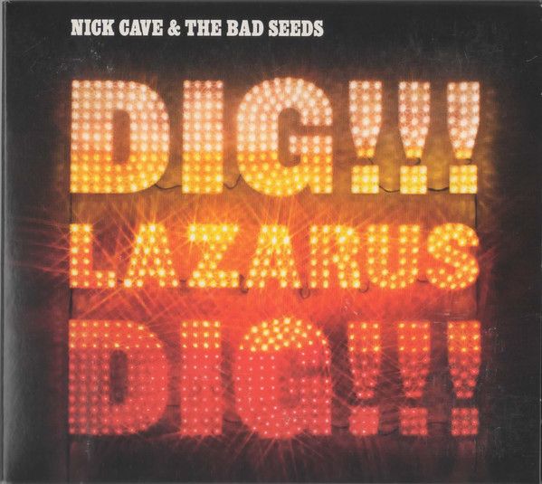 Nick Cave  & The Bad  Seeds: 
