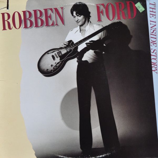 Robben Ford: The Inside Story