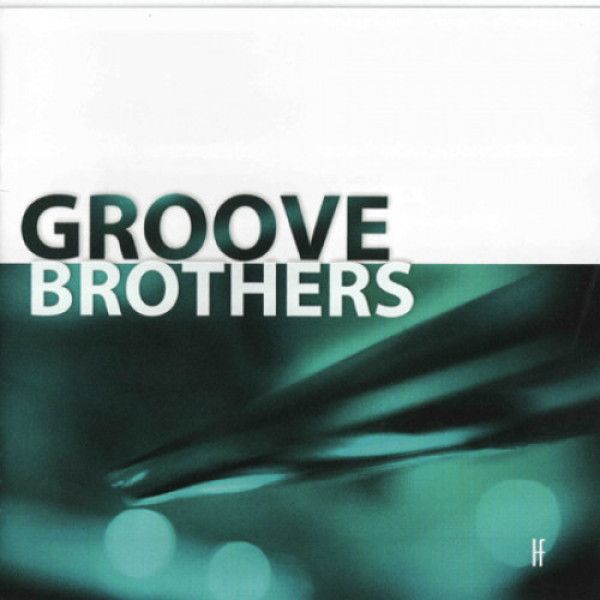 GROOVE BROTHERS: 