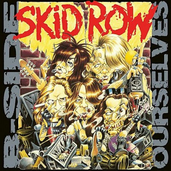 SKID ROW: 