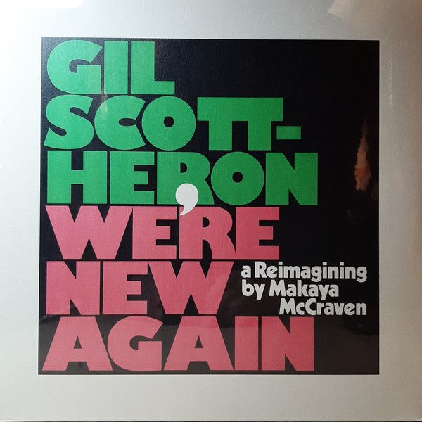 Gil Scott-Heron, Makaya McCraven: 