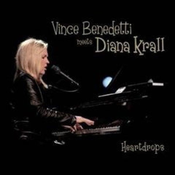 Vince Benedetti, Diana Krall: 