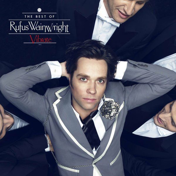 Rufus Wainwright: 