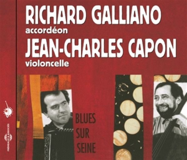 GALLIANO RICHARD / CAPON JEAN CH.: BLUES SUR SEINE