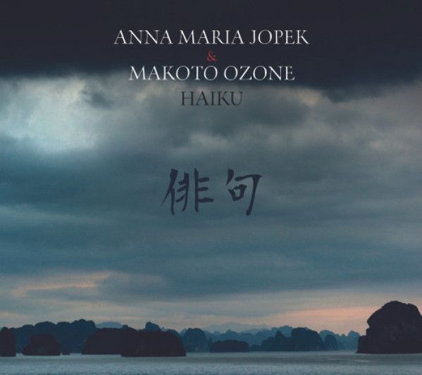Anna Maria Jopek, Makoto Ozone: 