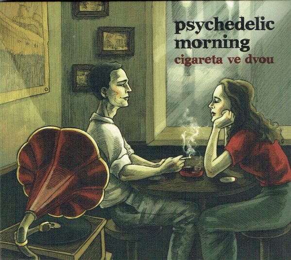 PSYCHEDELIC MORNING: CIGARETA VE DVOU