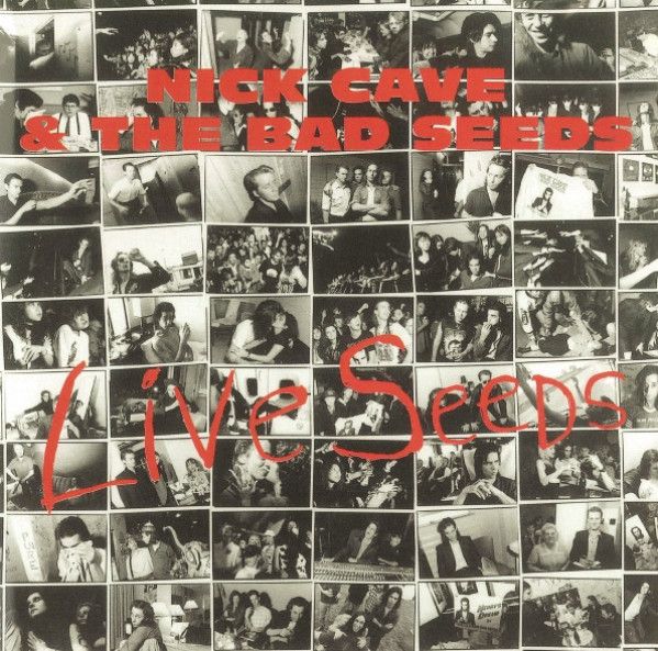 Nick Cave  & The Bad  Seeds: 