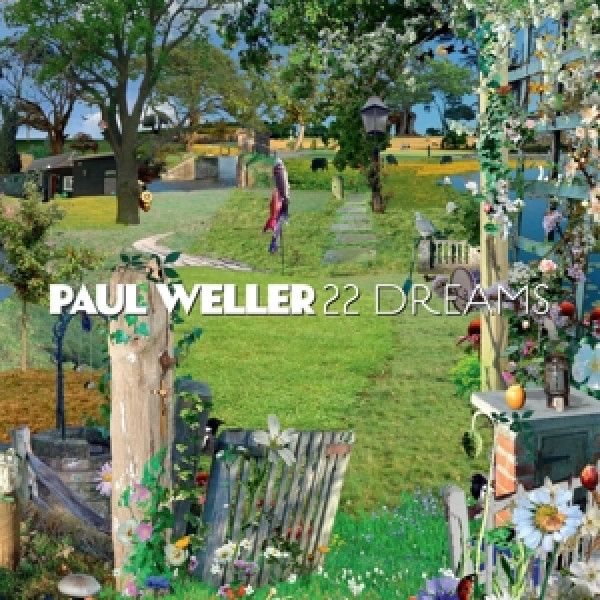 WELLER PAUL: 22 DREAMS