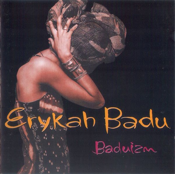 Erykah Badu: Baduizm