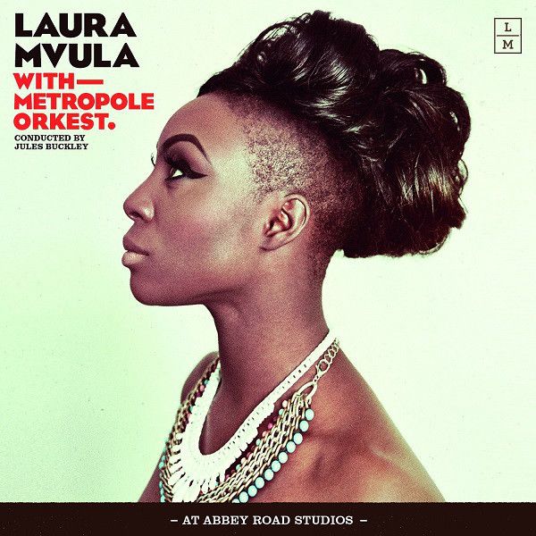 Laura Mvula, Metropole Orchestra: 