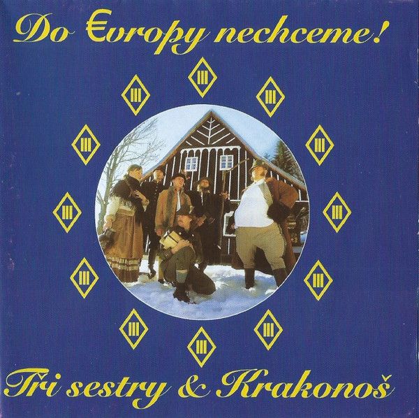 Tři Sestry, Krakonoš: 