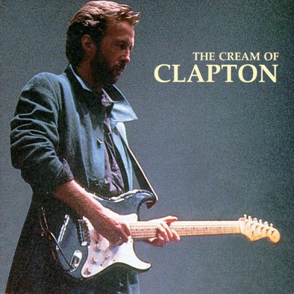 Eric Clapton: The Cream Of Clapton