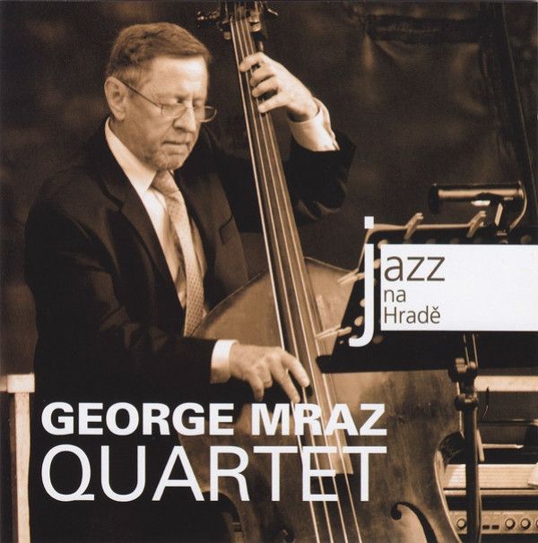 MRAZ GEORGE QUARTET: 