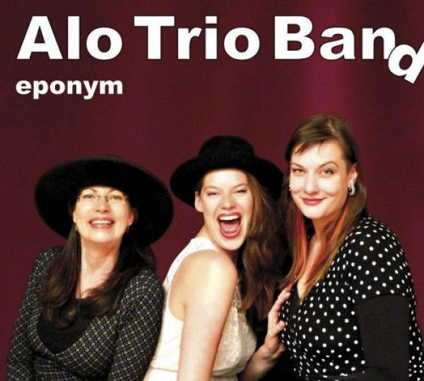ALO TRIO BAND: EPONYM