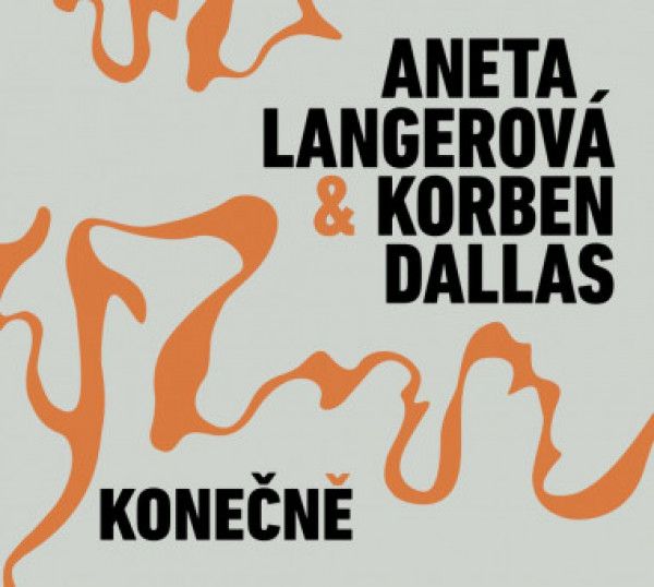 Aneta Langerová & Korben Dallas: 